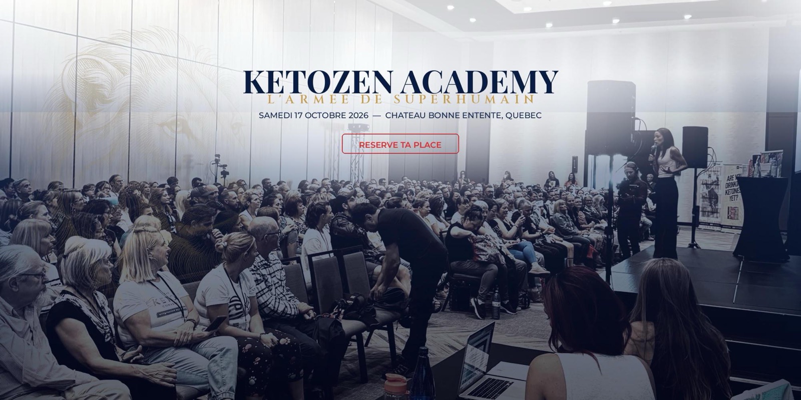KetoZen Academy — L'armée de SuperHumain · Samedi 17 octobre 2026 · Château Bonne Entente, Québec